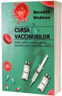 Cursa vaccinurilor