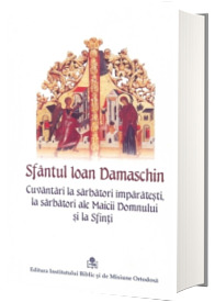 Cuvantari la sarbatori imparatesti, la sarbatori ale Maicii Domnului si la Sfinti