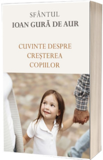Cuvinte despre cresterea copiilor