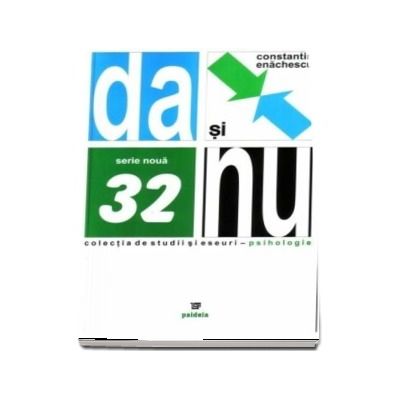 Da si Nu. Dialectica comprehensiva a vietii sufletesti