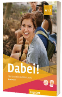 Dabei! A1.2 Kursbuch