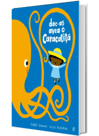 Dac-as avea o caracatita