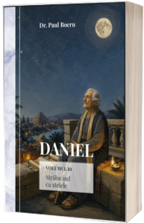 Daniel. Stralucind ca stelele