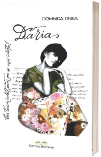 Daria. Eu te-am iubit, cum nu se mai iubeste!