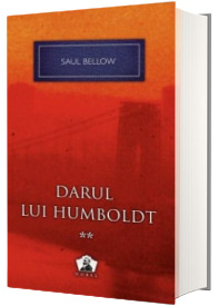 Darul lui Humboldt. Volumul 2 (Colectia Nobel)