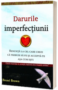 Darurile imperfectiunii