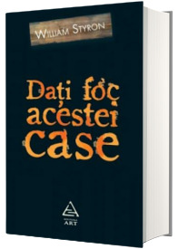 Dati foc acestei case