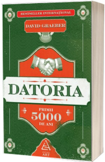 Datoria. Primii 5 000 de ani