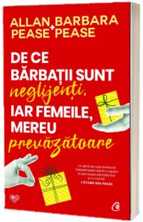 De ce barbatii sunt neglijenti, iar femeile, mereu prevazatoare