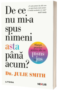 De ce nu mi-a spus nimeni asta pana acum? Sfaturi practice pentru zile cu susul in jos