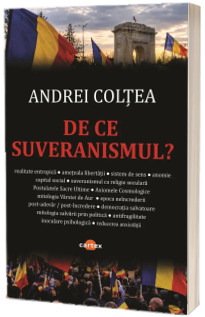 De ce suveranismul?