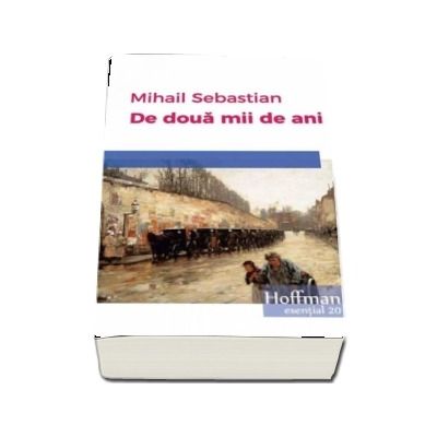 De doua mii de ani - Mihail Sebastian