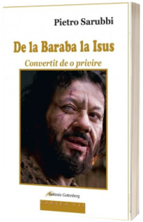 De la Baraba la Isus