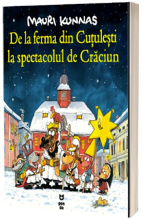 De la ferma din Cutulesti la spectacolul de Craciun