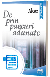 De prin parcuri adunate