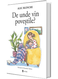 De unde vin povestile