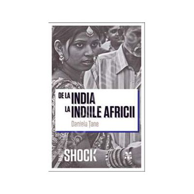 De la India la Indiile Africii