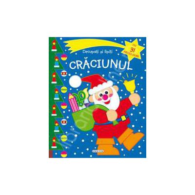 Decupati si lipiti Craciunul cu 31 abtibilduri (albastra)