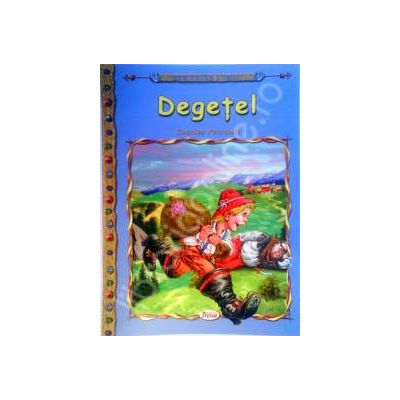 Degetel, carte ilustrata pentru copii (Colectia Comorile Lumii)