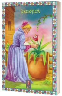 Degetica. Poveste ilustrata