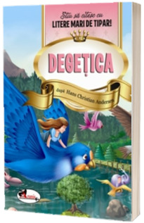 Degetica - Stiu sa citesc cu litere mari de tipar!