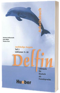 Delfin. Zweibandige Ausgabe. Arbeitsbuch Teil 2