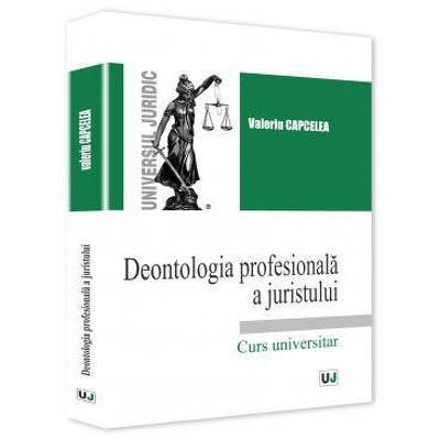 Deontologia profesionala a juristului