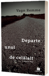 Departe unul de celalalt