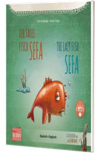 Der faule Fisch Sefa . Deutsch-Englisch