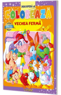 Descopera si coloreaza. Vechea ferma