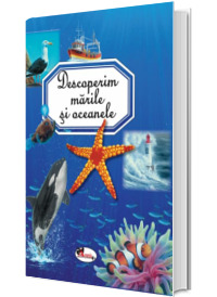 Descoperim marile si oceanele