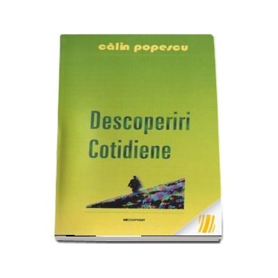 Descoperiri cotidiene