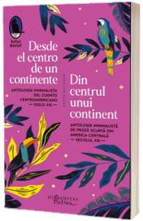 Desde el centro de un continente. Din centrul unui continent