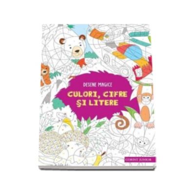 Desene magice. Culori, cifre si litere - Coloreaza si descopera ce se ascunde in fiecare desen