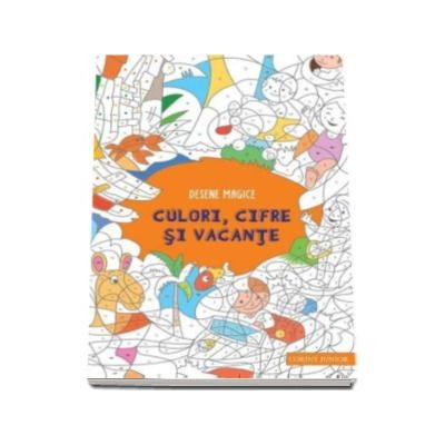 Desene magice. Culori, cifre si vacante - Coloreaza si descopera ce se ascunde in fiecare desen