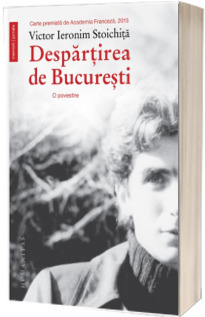 Despartirea de Bucuresti