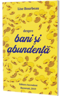 Despre bani si abundenta