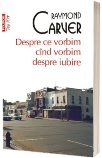 Despre ce vorbim cind vorbim despre iubire (Top 10)