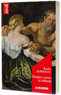 Despre curve si talhari