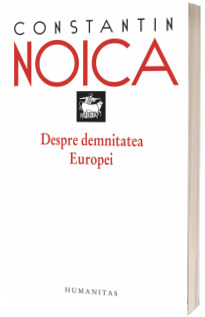 Despre demnitatea Europei
