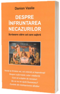 Despre infruntarea necazurilor