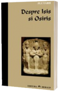 Despre Isis si Osiris