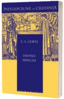 Despre minuni - C.S. Lewis