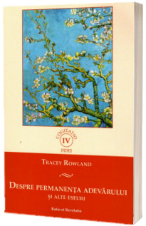 Despre permanenta adevarului si alte eseuri