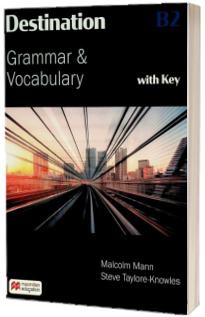 Destination B2 Grammar and Vocabulary with