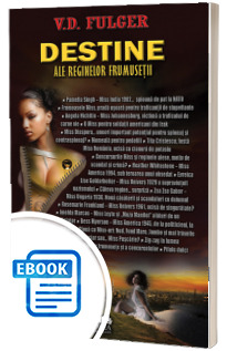 Destine ale reginelor frumusetii