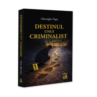 Destinul unui criminalist