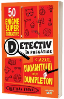 Detectiv in pregatire. Cazul diamantului din Dumpleton