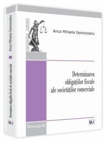 Determinarea obligatiilor fiscale ale societatilor comerciale