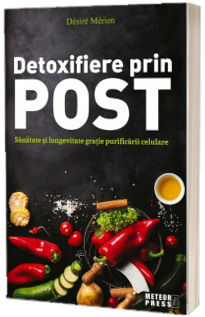 Detoxifiere prin post